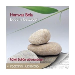 Hamvas Béla: Buddha beszédei / Hangoskönyv