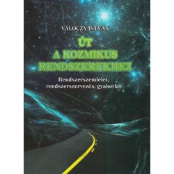 Út a kozmikus rendszerekhez