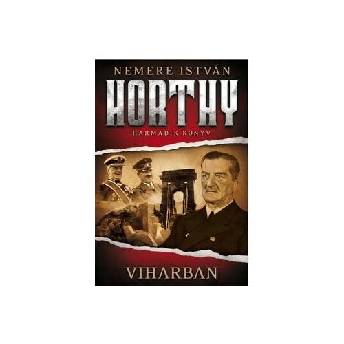Viharban - Horthy 3.