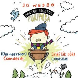   Doktor Proktor pukipora - (Dermesztõen) Csendes éj - Hangoskönyv