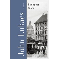 Budapest 1900 - A város és kultúrája