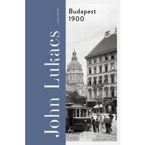 Budapest 1900 - A város és kultúrája