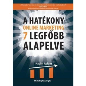 A hatékony online marketing 7 legfőbb alapelve??