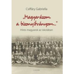   Magyarázom a bizonyítványom - Híres magyarok az iskolában