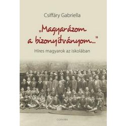   Magyarázom a bizonyítványom - Híres magyarok az iskolában