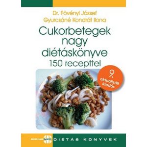 Cukorbetegek nagy diétáskönyve 10. kiadás - Diétás sorozat