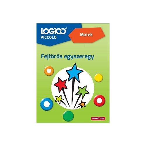 LOGICO Piccolo: Matek - Fejtörős egyszeregy - 2. osztályosoknak