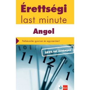 Érettségi Last minute: Angol - 75 legfontosabb téma vázlatos összefoglalása a középszintű szóbeli érettségihez
