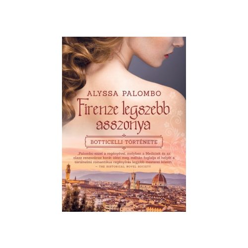 Firenze legszebb asszonya - Botticelli története
