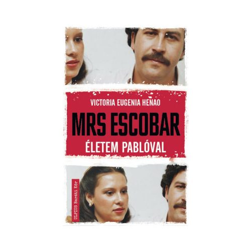 Mrs. Escobar - Életem Pablóval