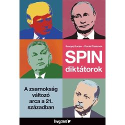   Spindiktátorok - A zsarnokság változó arca a 21. században