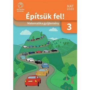 Építsük fel! Matematika gyűjtemény 3.