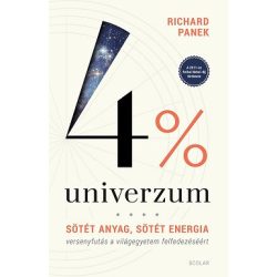 4% Univerzum - Sötét anyag, sötét energia