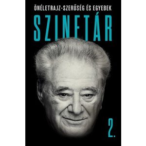 Szinetár 2. - Önéletrajz-szerűség és egyebek