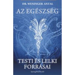 Az egészség testi és lelki forrásai