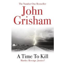 A Time To Kill