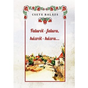 Faluról-falura, házról-házra...