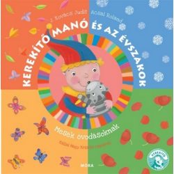 Kerekítő manó és az évszakok - Mesék óvodásoknak