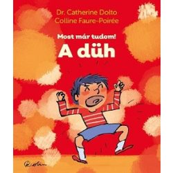 A düh - Most már tudom!