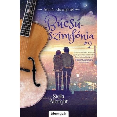 Búcsúszimfónia 2. - Miután visszajöttél - Búcsúszimfónia-duett
