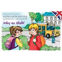   Képes szókártyák gyerekeknek - angol nyelvből - Irány az iskola!
