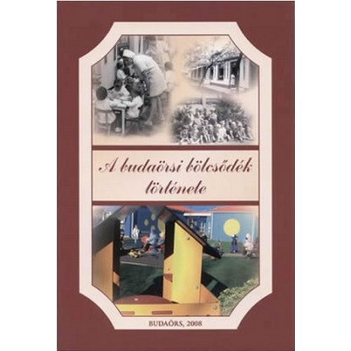 A budaörsi bölcsődék története