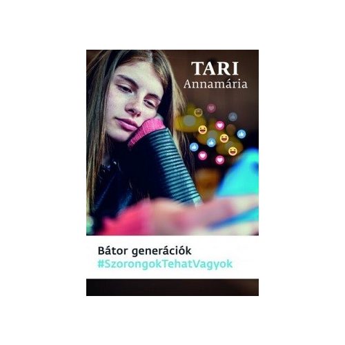Bátor generációk - Szorongok tehát vagyok