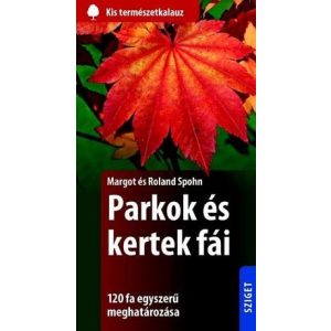 Parkok és kertek fái