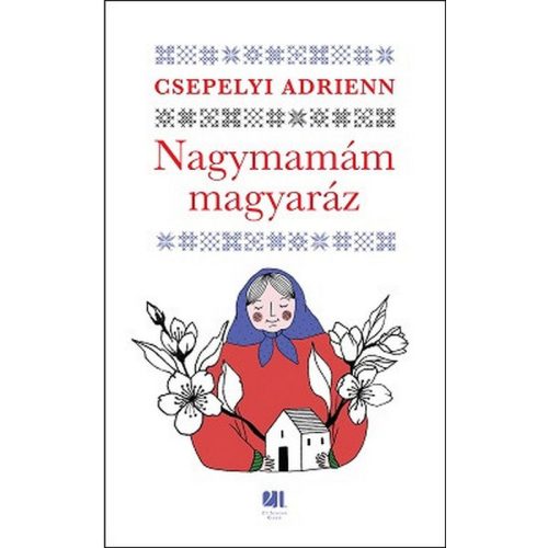 Nagymamám magyaráz