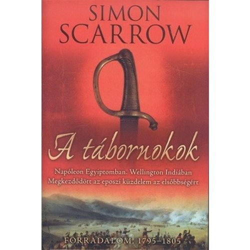 A tábornokok /Napoleon Egyiptomban, Wellington Indiában