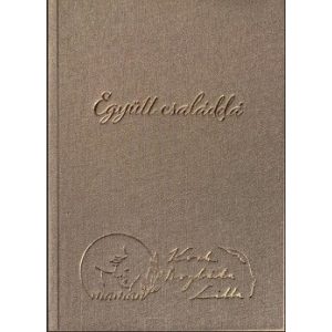 Együtt családdá - Önismereti napló szülővé válás előtt álló pároknak
