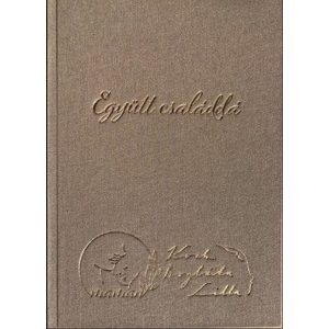 Együtt családdá - Önismereti napló szülővé válás előtt álló pároknak