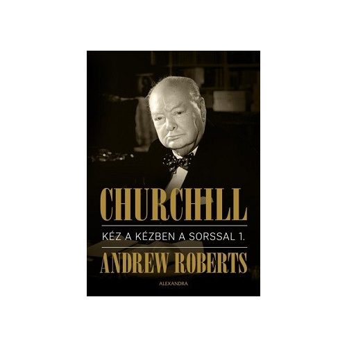 Churchill I.-II. - Kéz a kézben a sorssal