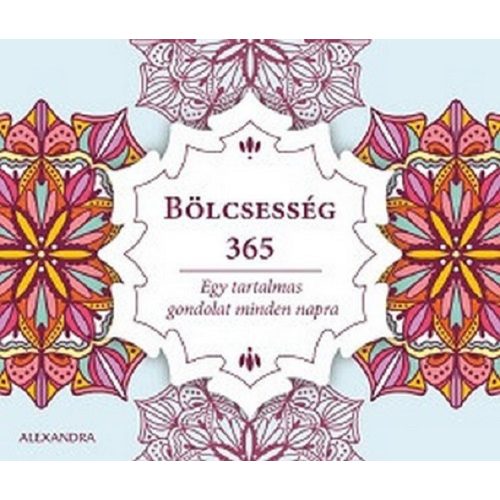 Bölcsesség 365 - Egy tartalmas gondolat minden napra