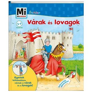 Várak és lovagok - Mi MICSODA Junior 5.