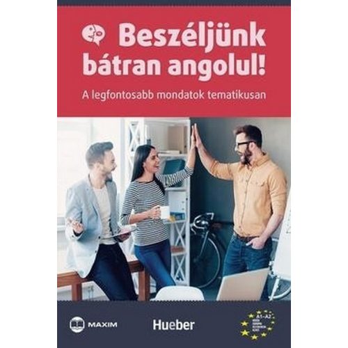 Beszéljünk bátran angolul!
