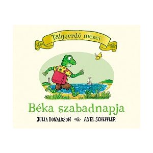 Béka szabadnapja - Tölgyerdő meséi