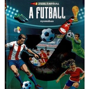 Zseblámpával - A futball nyomában