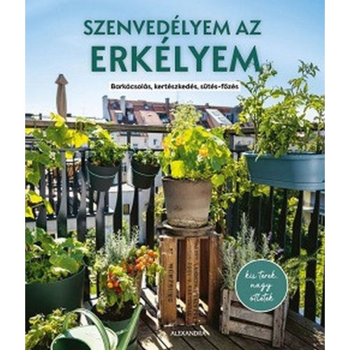 Szenvedélyem az erkélyem