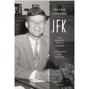 JFK - A fiú, aki együtt nőtt fel Amerikával