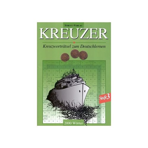 Kreuzer 3. - Német nyelvű szótanuló keresztrejtvények 2000 szóval - 2000 WÖRTER