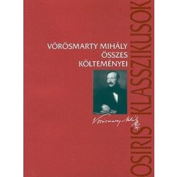 Vörösmarty Mihály összes költeményei