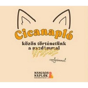 Cicanapló - közös történetünk a szolgámmal
