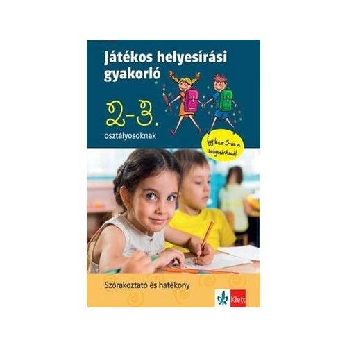 Játékos helyesírási gyakorló 2. és 3. osztályosoknak