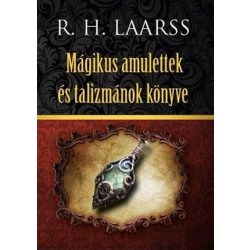 Mágikus amulettek és talizmánok könyve