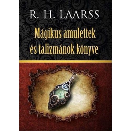Mágikus amulettek és talizmánok könyve