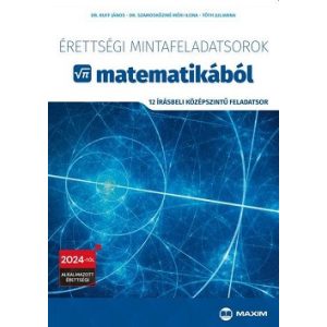 Érettségi mintafeladatsorok matematikából -12 írásbeli középszintű feladatsor - 2024-től érvényes