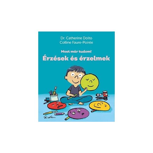 Érzések és érzelmek - Most már tudom!