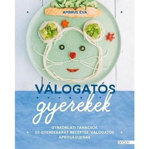 Válogatós gyerekek