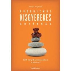 Buddhizmus kisgyerekes anyáknak
